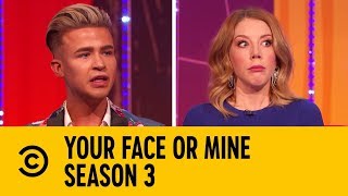 "That's What Happens When It Goes In Your Bum" | Your Face Or Mine | Too Hot For TV