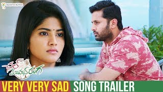 Very Very Sad Song Trailer | Chal Mohan Ranga Movie Songs | Nithiin | Megha Akash | Thaman S