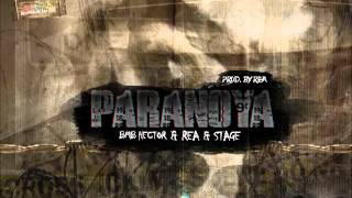 BMB Hector & Rea & Stage - Paranoya (Prod. by Rea)