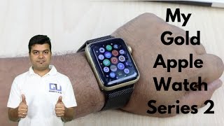 This Happened To My Gold Apple Watch Series 2!