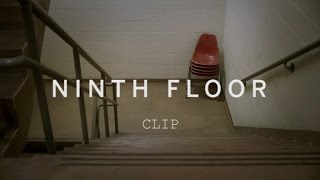 NINTH FLOOR Clip | Festival 2015