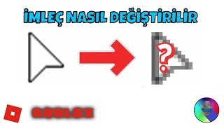 ROBLOX CURSOR (FARE İMLECİ) NASIL DEĞİŞTİRİLİR / ROBLOX TÜRKÇE