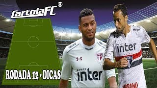 DICAS RODADA 12 - CARTOLA FC 2018 - DICAS PARA MITAR
