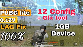 ?Pubg lite 0.12 version ?Naver lag ?12 config + gfx tool ?1gb Device