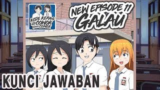 Kode Keras Buat Cowok Dari Cewek Episode 11 : Galau