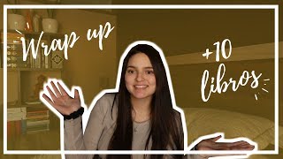 ¡WRAP UP! +10 libros | Valentina's Books | Booktube Chile