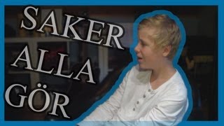 SAKER ALLA GÖR