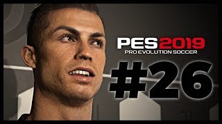 ?Карьера за ЮВЕНТУС #26 НЕ ВСЁ ТАК ПРОСТО ? ✪ PES 2019 ✪