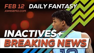 NBA DFS Picks - Wed 2/12 - Deeper Dive & Live Before Lock