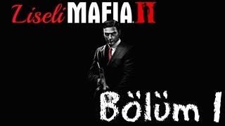 Mafia 2 Bölüm 1