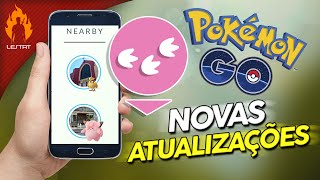 Pokémon GO NOVAS ATUALIZAÇÕES. O QUE MUDOU!?