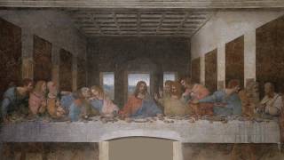 Leonardo'nun "Son Akşam Yemeği" (The Last Supper) Tablosu (Sanat Tarihi)
