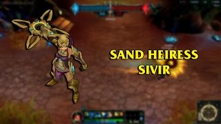 Sand Heiress Sivir LoL Custom Skin ShowCase