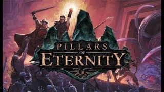 Pillars of Eternity ★ Пропавшие стражи ★ Надежное убежище ★ Часть 24