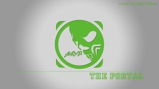 The Portal by Johannes Bornlöf - [Build Music]
