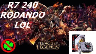League of Legends R7 240