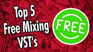 Top 5 Free Mixing VST's For Trap Producers