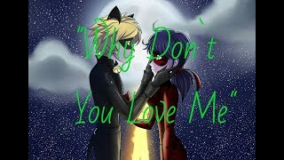 Ледибаг и Кот Нуар - Why Don`t You Love Me \ Demi Lovato