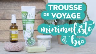 TROUSSE DE VOYAGE MINIMALISTE (bio & écolo) pour l'été ✈