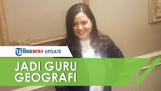Tasya Kamila Jadi Guru Geografi, Ini Alasan Mantan Penyanyi Cilik