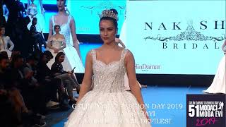 NAKSHE BRIDAL GELİNLİK DEFİLESİ - 51 MODACI - GELİN DAMAT FASHION DAY  ÇIRAĞAN SARAYI