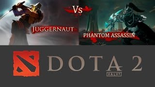 Dota 2 Battle Juggernaut vs Phantom Assassin (Джагернаут против Фантом Ассасина)