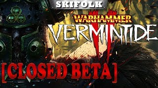?WARHAMMER VERMINTIDE 2 ► ПЕРВЫЙ ВЗГЛЯД, ОБЗОР, КАК ИГРАТЬ?