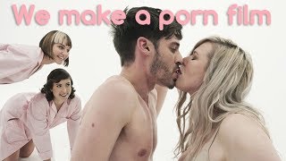 We made a porn film! - Behind the Scenes Curious