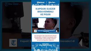 SHORT | Tanggapan Kapolri, Nasib Bharada E di Korps Brimob