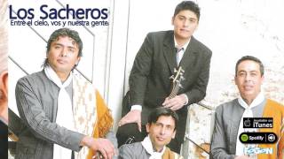 Los Sacheros. Entre el Cielo, Vos y Nuestra Gente. Full album