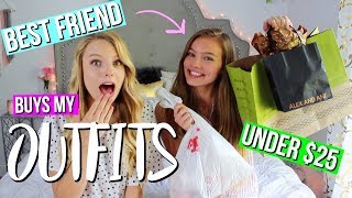 Best Friend Buys My Outfits For Under $25!! | Challenge video