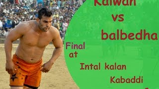 Kalwan vs Balbedha  Final at Intal Kalan Kabaddi Cup