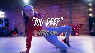 Kehlani - "Too Deep" | Nicole Kirkland Choreography