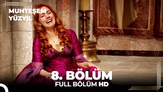 Muhteşem Yüzyıl - 8.Bölüm (HD)