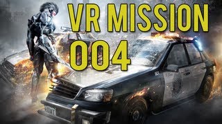 Metal Gear Rising: Revengeance - VR Mission 004 - Gold Rank(00:53:40)