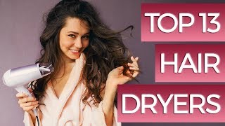 13 Best Hair Dryers 2019