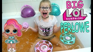 OTWIERAM DUŻE PERŁOWE KULE LOL :) - czy znowu trafię na podróbki ? BIG LOL SURPRISE