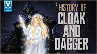 History of Cloak And Dagger!