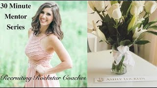 Recruiting Rockstar Coaches- Ashley Locklin Top Beachbody Coach
