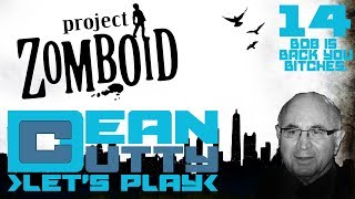 Project Zomboid LP [14] - Bob Hoskins RETURNS