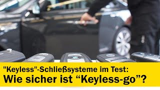 Test: Keyless Komfort Schließsysteme | ÖAMTC