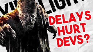 Dying Light 2 DELAYED For Next-Gen...Delays HURT Devs?
