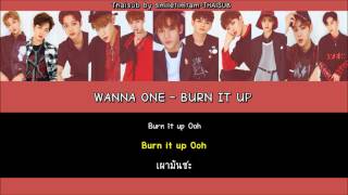 [THAISUB] Wanna One - Burn It Up (활활)