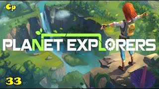 Planet Explorers 33 "Island part 2"