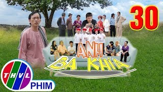 Anh Ba Khía - Tập 30