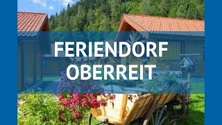 FERIENDORF OBERREIT 3* Австрия Майрхофен обзор – отель ФЕРИЕНДОРФ ОБЕРРЕИТ 3* Майрхофен видео обзор