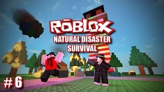THE TIDES (Roblox: Natural Disaster Survival #6)