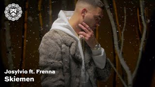 Josylvio - Skiemen ft. Frenna (prod. Reverse)