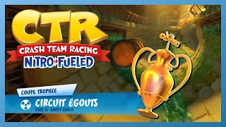 CTR: Nitro Fueled - Aventure - Circuit Égouts - Trophée (+Raccourci)