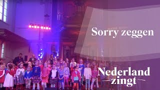 Nederland Zingt: Sorry zeggen